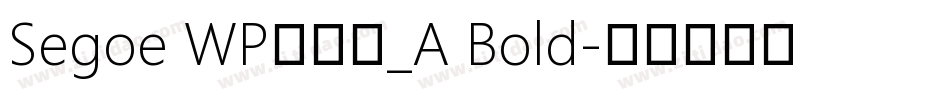 Segoe WP兰亭黑_A Bold字体转换
